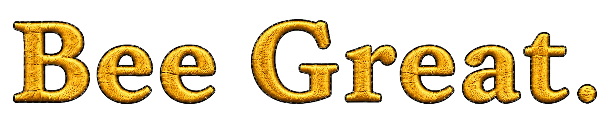 Bee Great tagline artwork.
